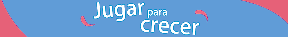 Jugar para Crecer Jugar para Crecer